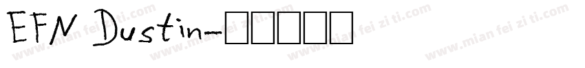 EFN Dustin字体转换